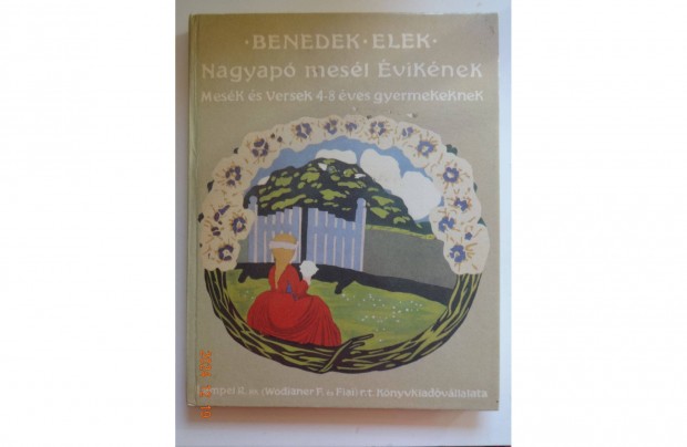 Benedek Elek: Nagyap Mesl viknek - mesk s versek 4-8 ves gyerme