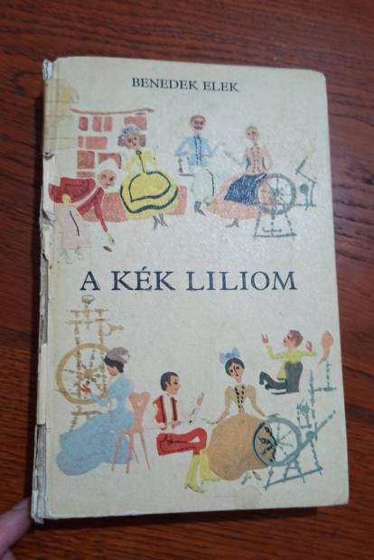 Benedek Elek - A kk liliom