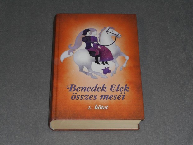 Benedek Elek sszes mesi - II. 2. ktet