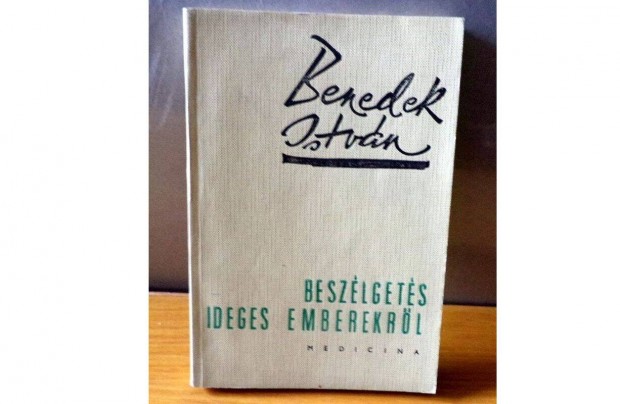 Benedek István: Beszélgetés ideges emberekről