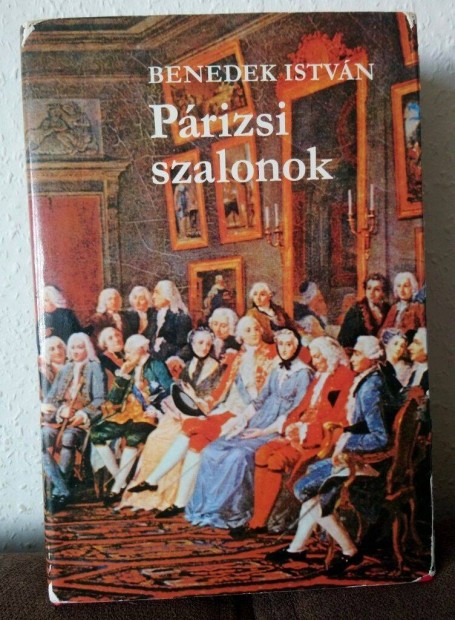 Benedek Istvn: Prizsi szalonok