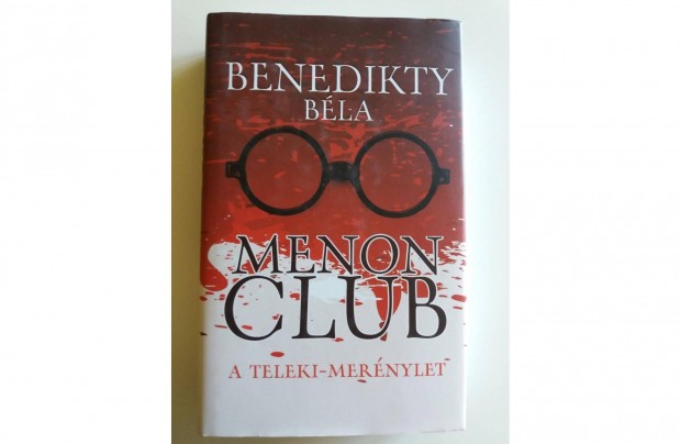 Benedikty Bla - Menon Club (A Teleki-mernylet)