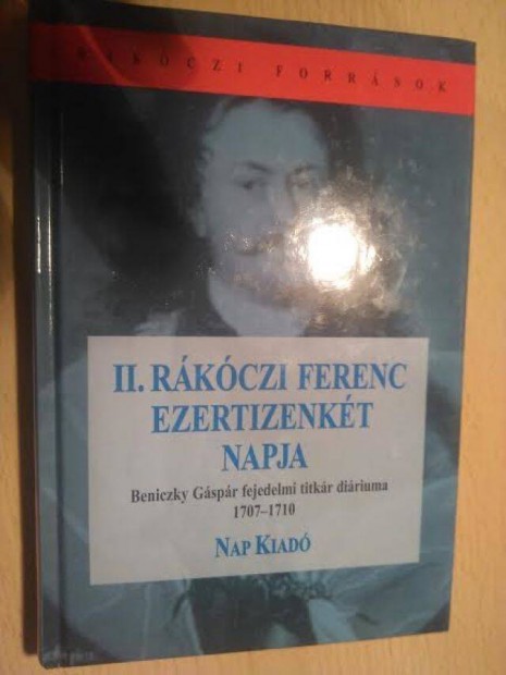 Beniczky Gspr II. Rkczi Ferenc ezertizenkt napja