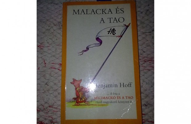 Benjamin Hoff: Malacka s a tao