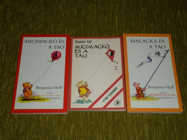 Benjamin Hoff: Micimackó és a Tao + Malacka és a Tao