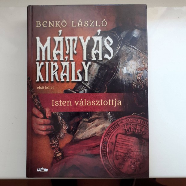 Benk Lszl: Mtys kirly Isten vlasztottja