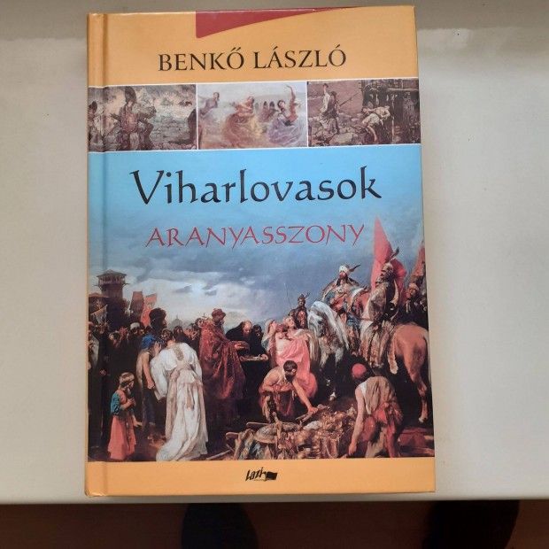 Benk Lszl: Viharlovasok, Aranyasszony