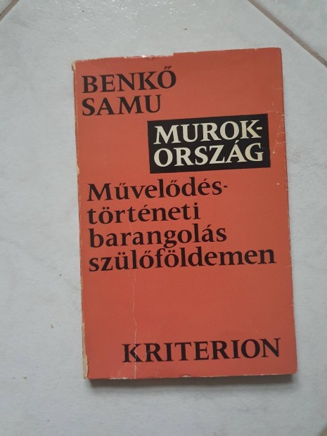 Benk Samu: Murokorszg