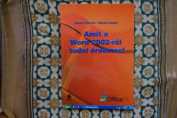 Benk Tiborn - Benk Lszl: Amit a Word 2002-rl tudni rdemes