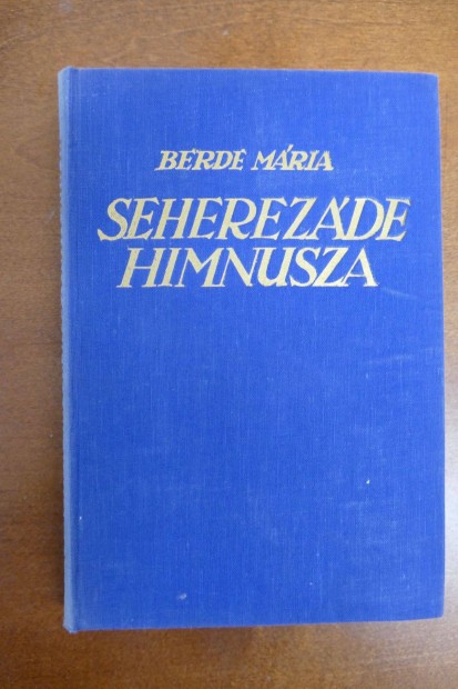 Berde Mria : Seherezd himnusza