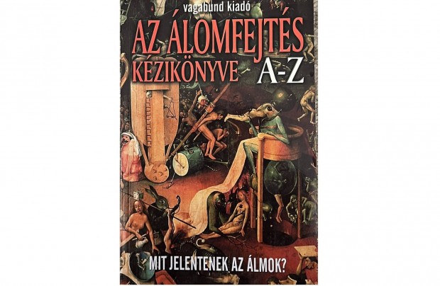 Berente gi - Mit jelentenek az lmok? - Az lomfejts kziknyve