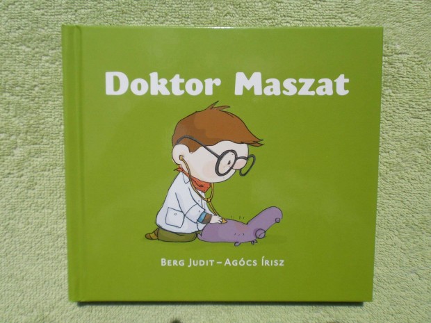 Berg Judit: Doktor Maszat