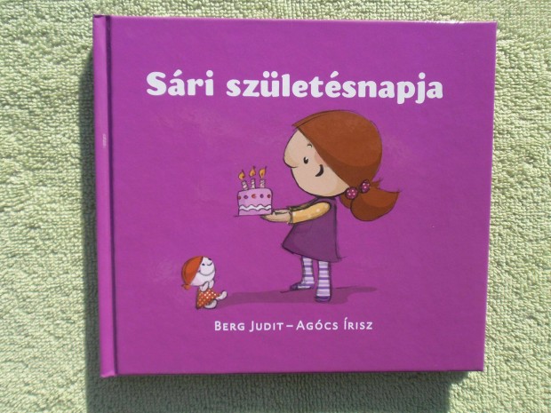 Berg Judit: Sári születésnapja