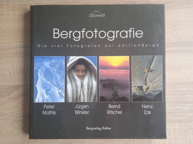 Bergfotografie - Die vier Fotografen der editionberge