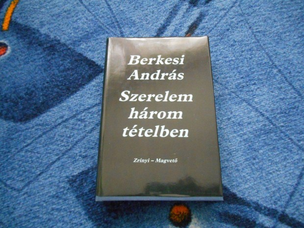 Berkesi Andrs: Szerelem hrom ttelben