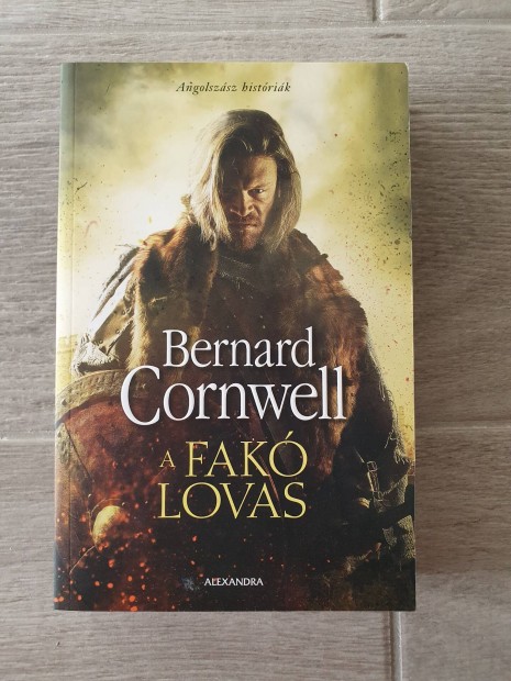 Bernard Cornwell: A fak lovas knyv 