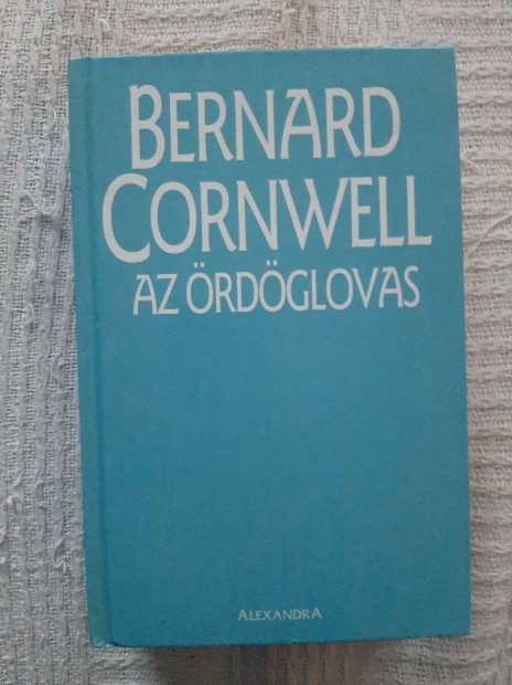 Bernard Cornwell: Az rdglovas (A Grl kldets 1.)