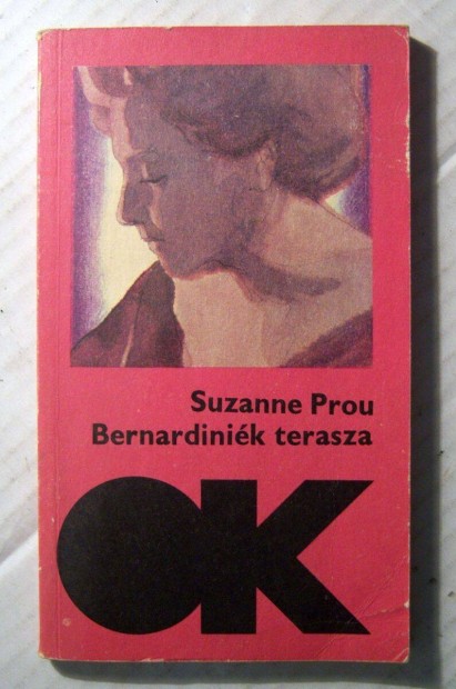 Bernardinik Terasza (Suzanne Prou) 1981 (5kp+tartalom)