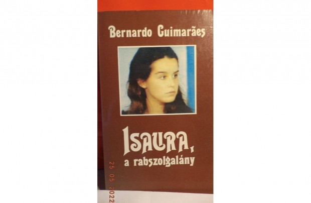 Bernardo Guimaraes: Isaura, a rabszolgalny