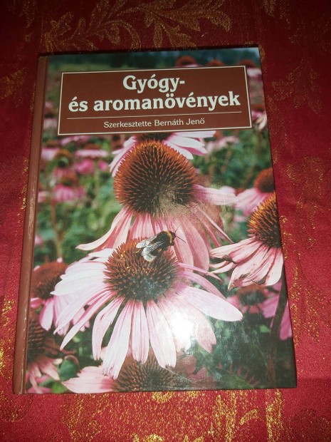 Bernth Jen Gygy s aroma nvnyek - 200 nvny ismertetse, felhasz