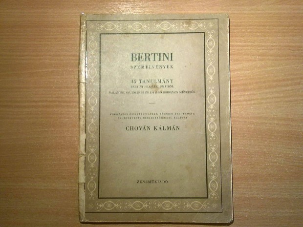 Bertini szemelvnyek - 45 tanulmny Bertini praeludiumbl (1958)