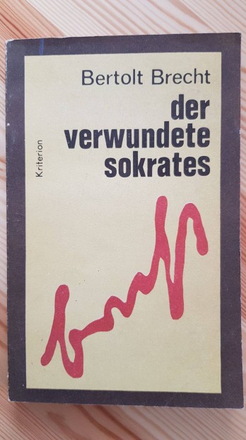 Bertolt Brecht: Der verwundete Sokrates (nmet nyelv)