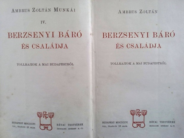 Berzsenyi br s csaldja - Tollrajzok a mai Budapestrl (1906-os)