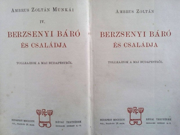Berzsenyi br s csaldja - Tollrajzok a mai Budapestrl (1906-os )