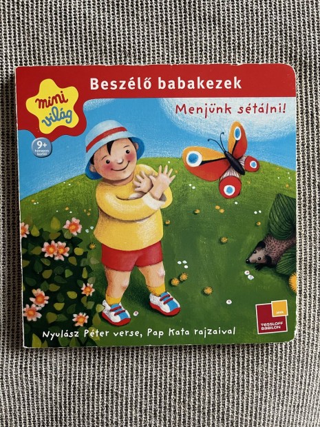 Beszl babakezek - Menjnk stlni!