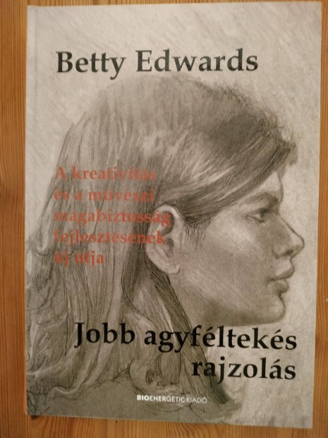 Betty Edwards: Jobb agyflteks rajzols