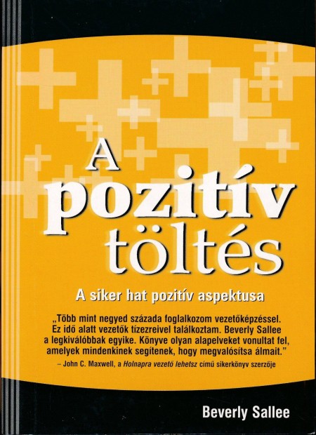 Beverly Sallee: A pozitv tlts - A siker hat pozitv aspektusa