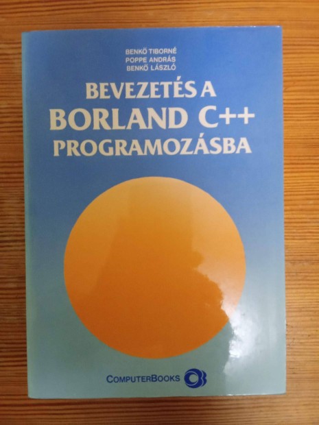 Bevezets a Borland C++ programozsba Computerbooks