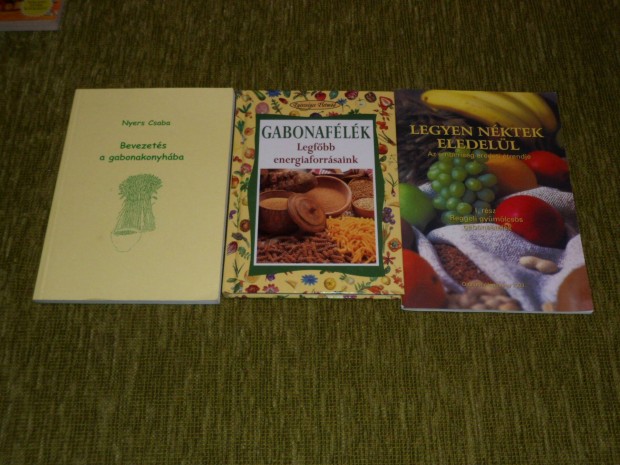 Bevezetés a gabonakonyhába + Gabonafélék + Legyen néktek eledelül