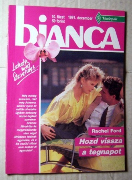 Bianca 10. Hozd Vissza a Tegnapot (Rachel Ford) 1991 (romantikus)