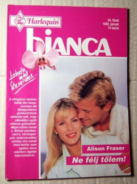 Bianca 24. Ne Flj Tlem (Alison Fraser) 1993 (romantikus)