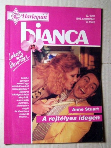Bianca 32. A Rejtlyes Idegen (Anne Stuart) 1993 (romantikus)
