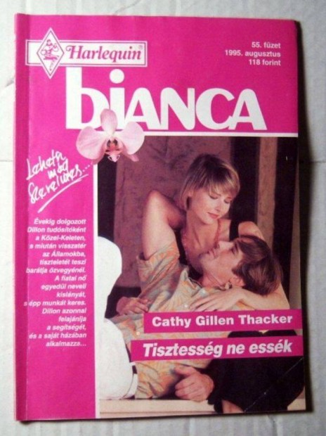 Bianca 55. Tisztessg Ne Essk (Cathy Gillen Thacker) 1995 (romantikus