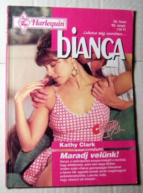 Bianca 56. Maradj Velnk (Kathy Clark) 1995 (romantikus)