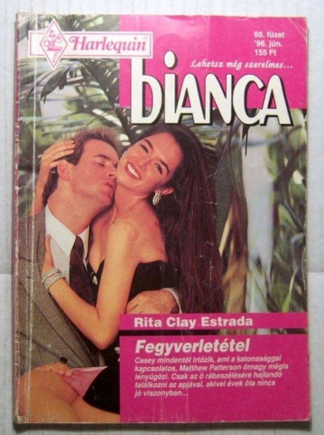 Bianca 65. Fegyverlettel (Rita Clay Estrada) 1996 (2kp+tartalom)