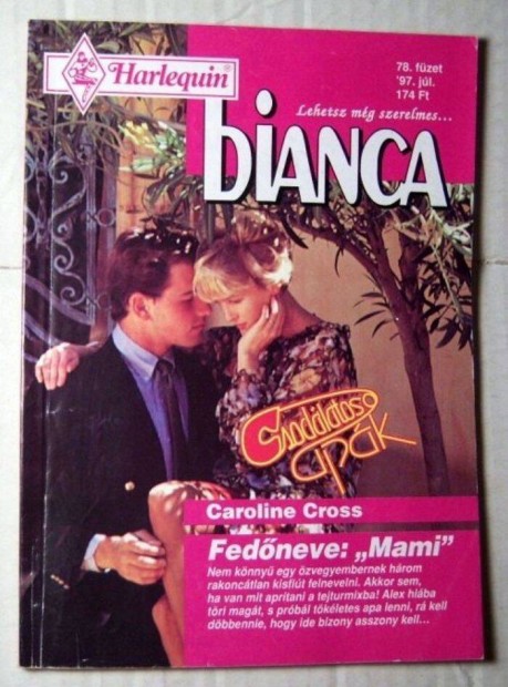 Bianca 78. Fedneve:Mami (Caroline Cross) 1997 (romantikus)