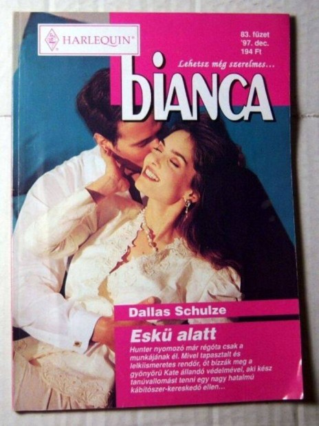 Bianca 83. Esk Alatt (Dallas Schulze) 1997 (romantikus)