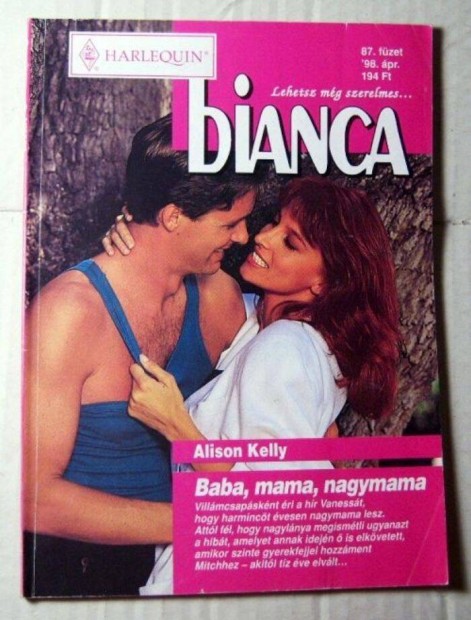 Bianca 87. Baba, Mama, Nagymama (Alison Kelly) 1998 (romantikus)