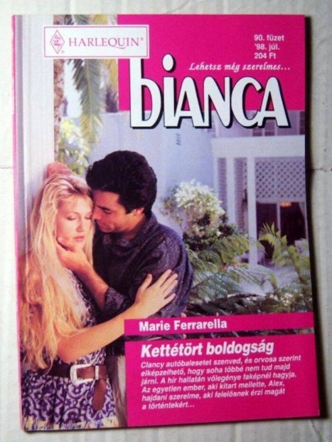 Bianca 90. Ketttrt Boldogsg (Marie Ferrarella) 1998 (romantikus)