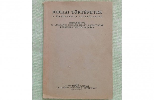 Bibliai trtnetek (Katolikus Hittanknyv III-IV. oszt. 1969.)