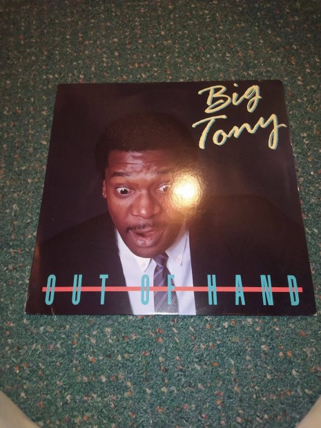 Big Tony Out Of Hand (1987)