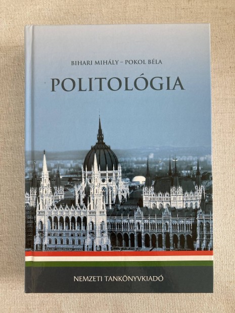 Bihari Mihály - Pokol Béla: Politológia
