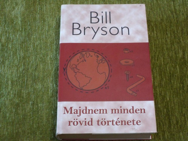 Bill Bryson: Majdnem minden rvid trtnete