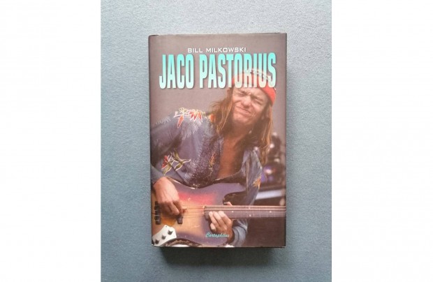 Bill Milkowski: Jaco Pastorius