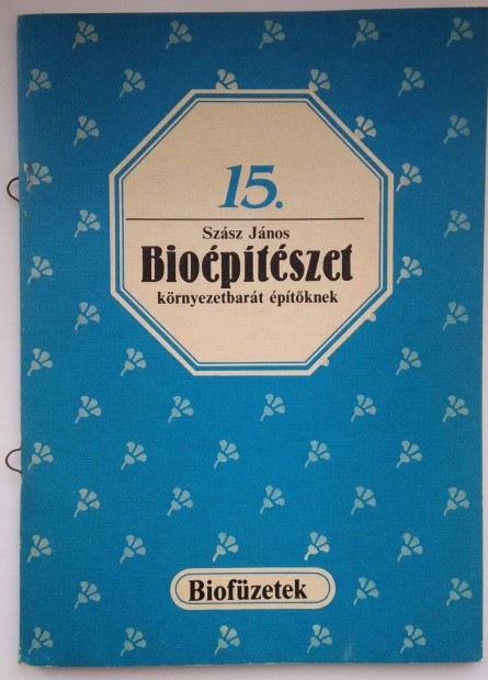 Biofzetek 15. Bioptszet Krnyezetbart ptknek