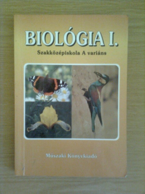 Biolgia I-III. (Mszaki knyvkiad)